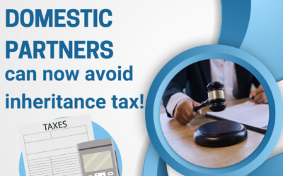 New law avoids Inheritance Tax for Domestic Partners.