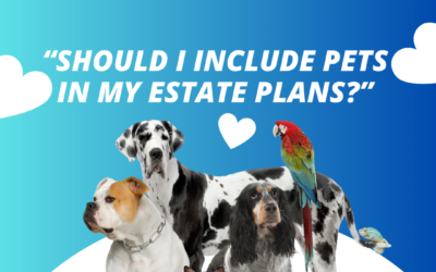 Should I include Pets in my Estate Plans?